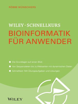 cover image of Wiley-Schnellkurs Bioinformatik für Anwender